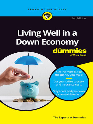 cover image of Living Well in a Down Economy For Dummies